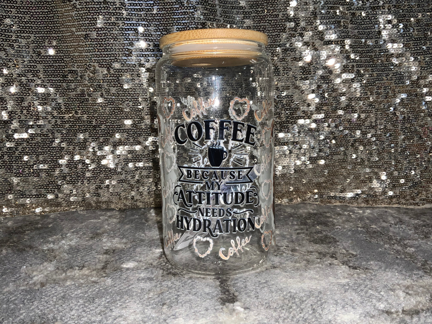 Coffee Because My Attitude Needs Hydration-Clear 16oz Glass Tumbler