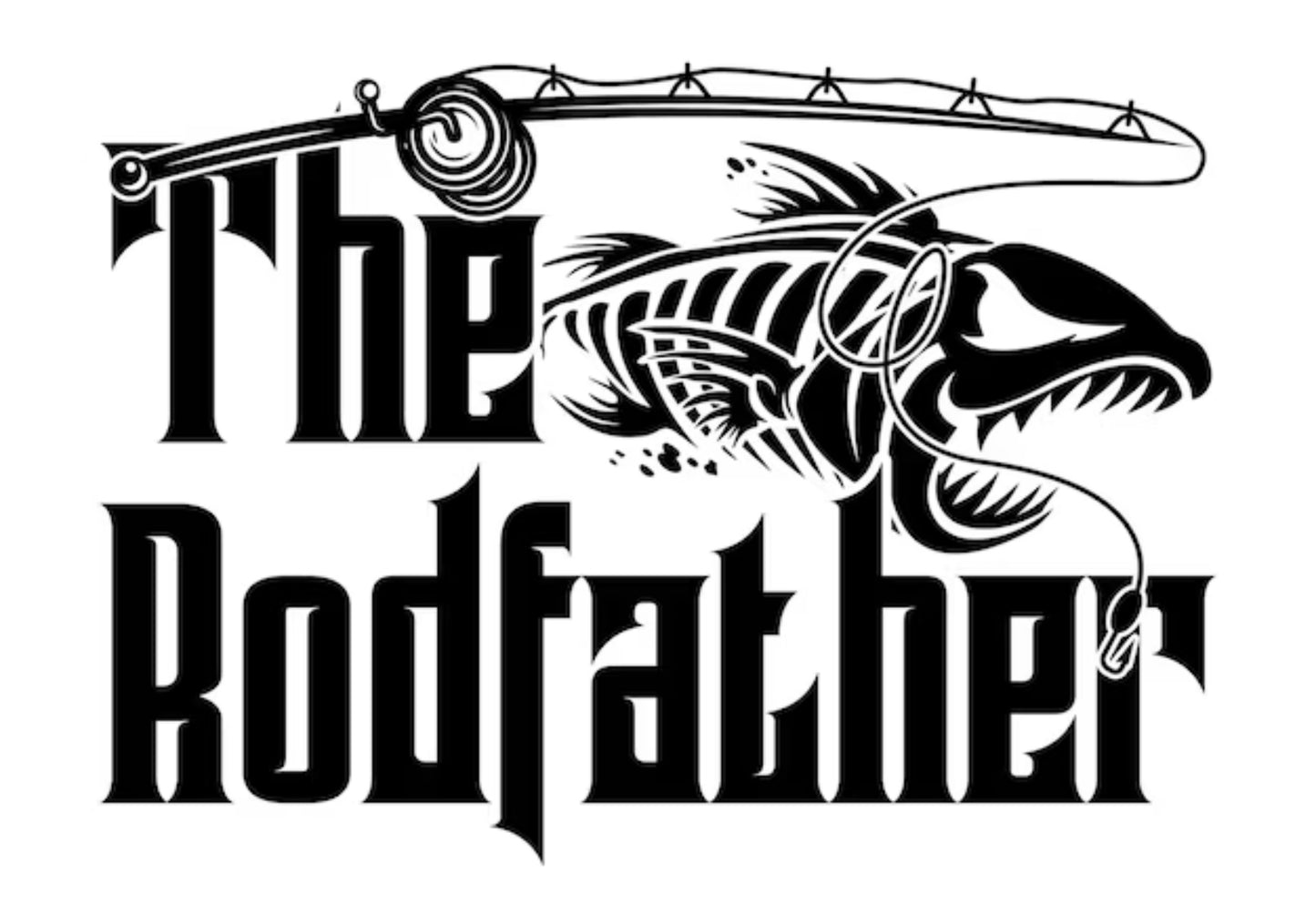 The Rodfather(white print) -T Shirt