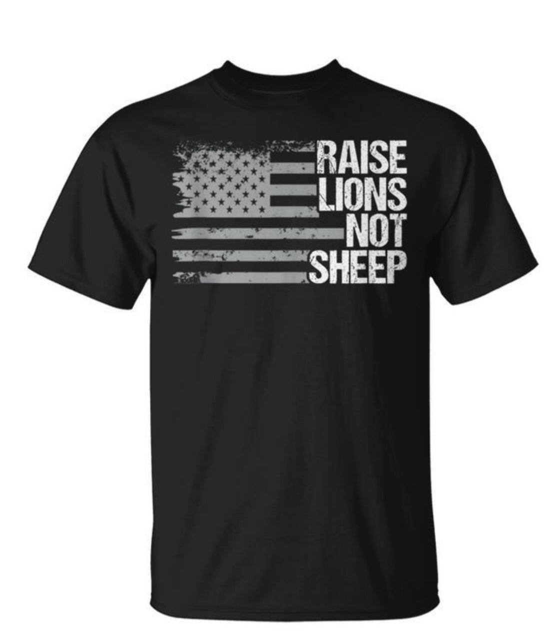 RAISE LIONS NOT SHEEP FLAG -T Shirt
