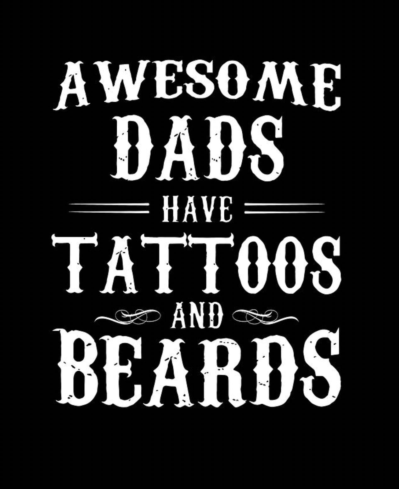 AWESOME DADS HAVE TATTOOS AND BEARDS-T Shirt