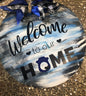 Welcome to our home. Door Sign