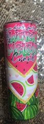 If you Drink Dont Drive Do the Watermelon Crawl 20 oz