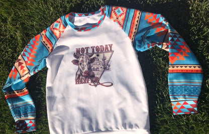 NOT TODAY HEIFER-Aztec Long Sleeve Shirt Size SM