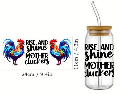 Rise and Shine Mother Cluckers- Clear 16oz Glass Tumbler