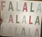 Falalala Christmas DTF print