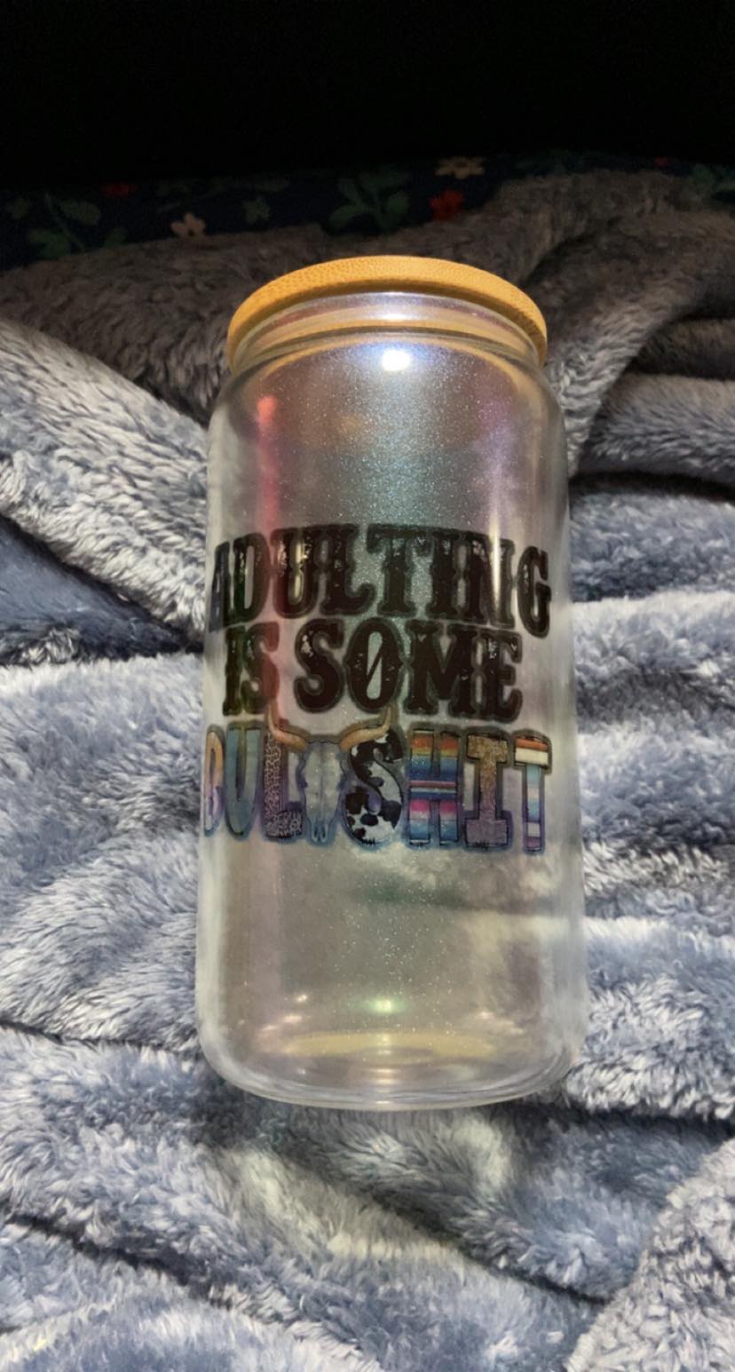 Adulting is Some BULLSHIT 16oz Tumbler